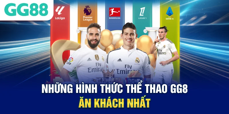 Các hình thức thể thao GG8 ăn khách nhất 